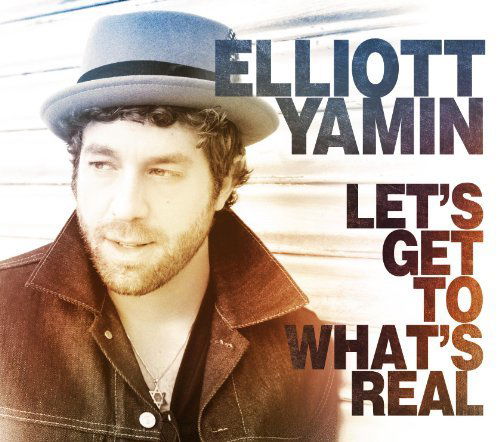 Cover for Elliot Yamin · Lets Get to Whats Real (CD) (2017)