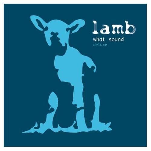 Cover for Lamb · What Sound: Deluxe (CD) (2002)