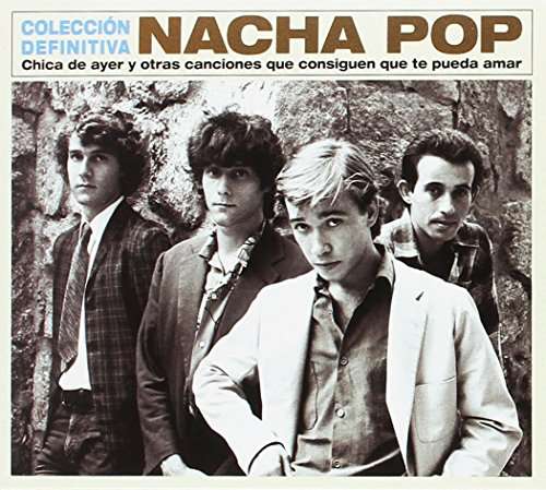 Cover for Nacha Pop · Chica De Ayer Y Otras Canciones: Coleccion Definit (CD) (2017)