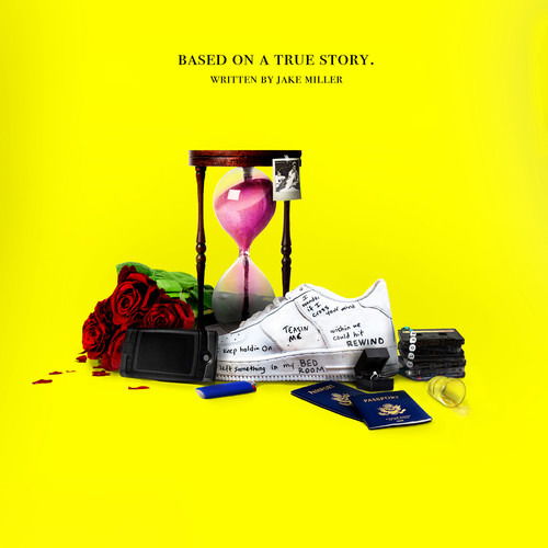 Based On A True Story - Jake Miller - Musik - RED MUSIC - 0190759450123 - 11. april 2019