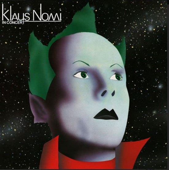 In Concert - Klaus Nomi - Musiikki - SONY MUSIC ENTERTAINMENT - 0196587970123 - perjantai 16. kesäkuuta 2023
