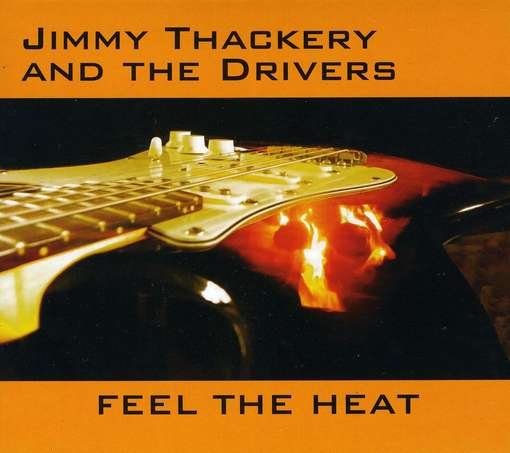 Cover for Jimmy Thackery · Feel the Heat (CD) (2011)