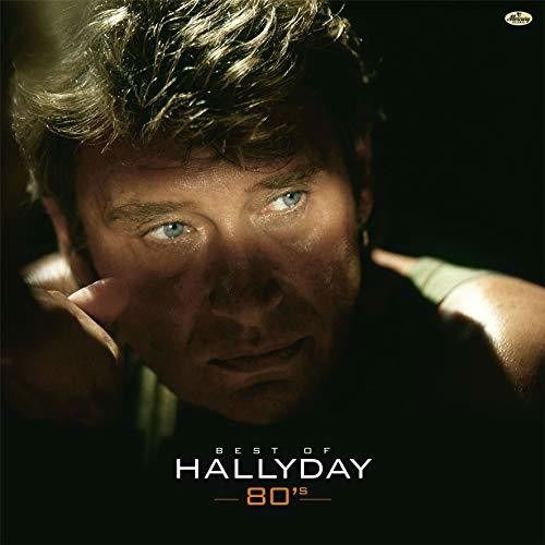 Best Of 80's - Johnny Hallyday - Muziek - MERCURY - 0600753869123 - 3 mei 2019