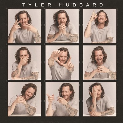 Tyler Hubbard - Tyler Hubbard - Music - CAPITOL NASHVILLE / EMI - 0602448525123 - January 27, 2023