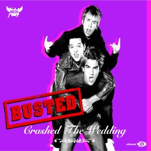 Cover for Busted · Crashed The Wedding (CD) (2003)
