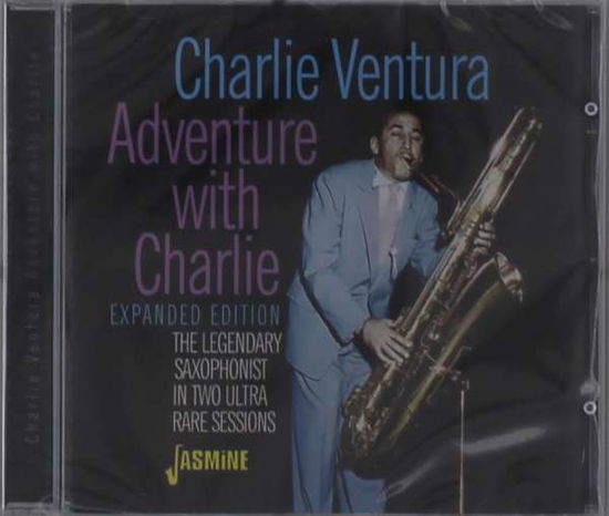Adventure With Charlie Expanded Edition The Legendary - Charlie Ventura - Music - JASMIN RECORDS - 0604988272123 - January 29, 2021