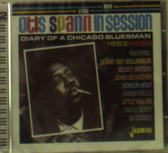 Cover for Otis Spann · In Session - Diary Of A Chicago Bluesman 1953-61 (CD) (2018)