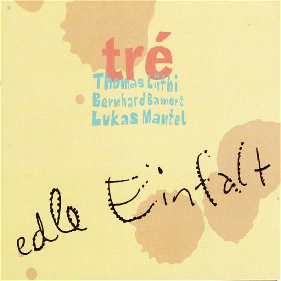 Edle Einfalt - Tra - Musik - DOUBLE MOON - 0608917115123 - 26. marts 2015