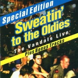 Cover for The Vandals · Sweatin' To The Oldies (CD) (2013)