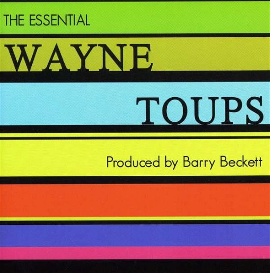 Cover for Wayne Toups · Essential Wayne Toups (CD) (2008)
