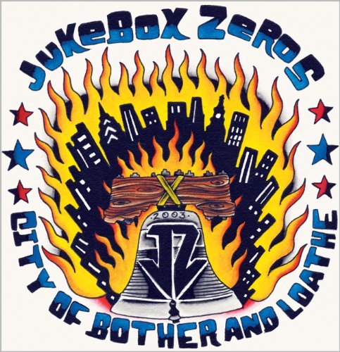 Cover for Jukebox Zeros · City of Bother &amp; Loathe (7 (7&quot;) [EP edition] (2010)