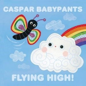 Flying High - Caspar Babypants - Muzyka - AURORA ELEPHANT - 0614511857123 - 6 września 2019