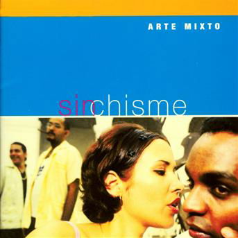 Cover for Arte Mixto · Sin Chisme (CD) (2001)