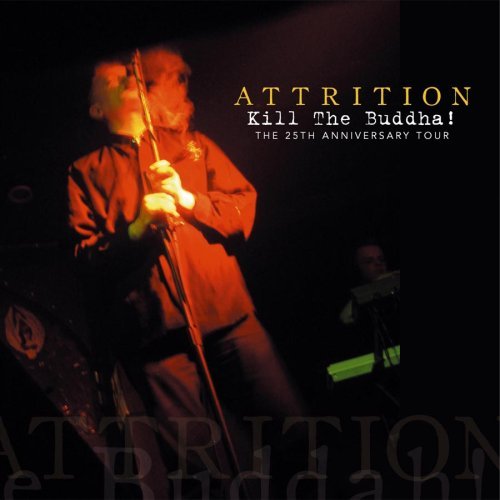 Cover for Attrition · Kill The Buddah (CD) [Limited edition] (2012)