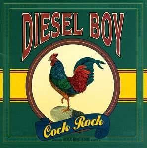 Cover for Diesel Boy · Cock Rock (CD) (2010)
