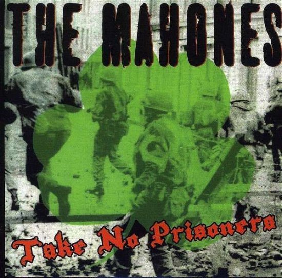 Cover for The Mahones · Take No Prisoners (CD) (2017)