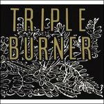 Cover for Triple Burner  · S/T (CD)