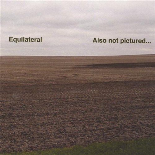 Cover for Equilateral · Also Not Pictured (CD) (2002)