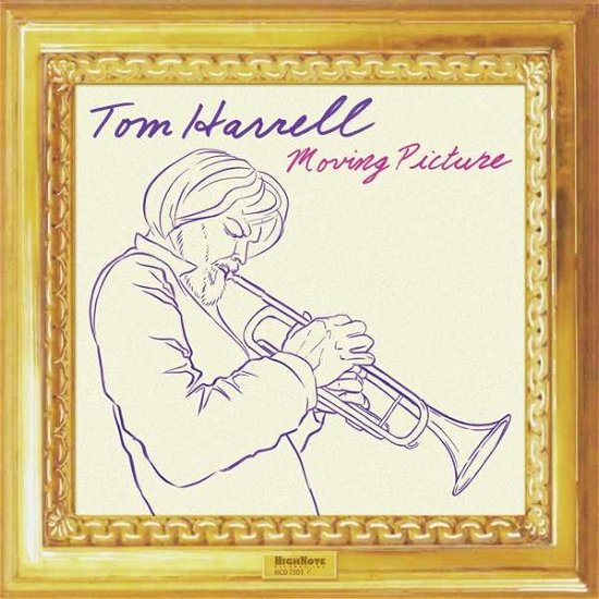 Moving Picture - Tom Harrell - Musik - HIGH NOTE - 0632375730123 - 22. september 2017