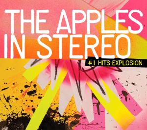 Cover for Apples In Stereo · #1 Hits Explosion (CD) (2009)