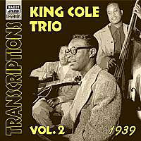 Transcriptions Vol.2 1939 - Nat King Cole - Music - NAXOS JAZZ - 0636943252123 - August 16, 2001