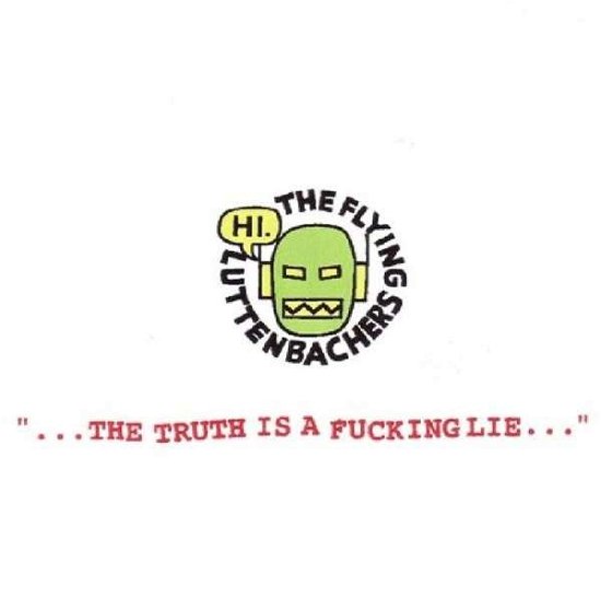 Cover for Flying Luttenbachers · Truth is a Fucking Lie (CD) (2001)