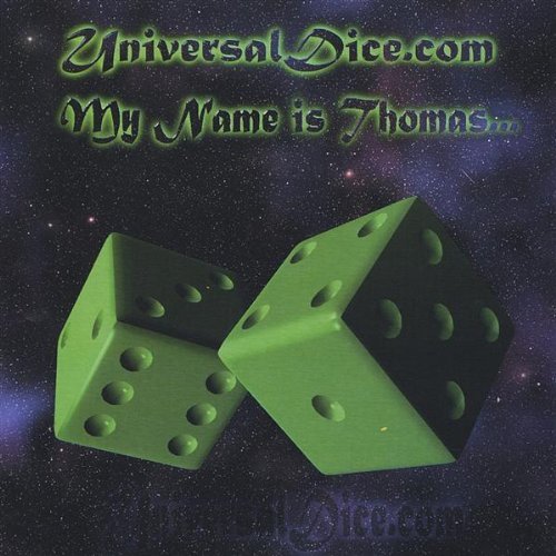 Cover for Universaldice.com · My Name is Thomas (CD) (2002)