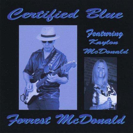 Cover for Forrest Mcdonald · Certified Blue (CD) (2010)