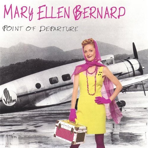 Point of Departure - Mary Ellen Bernard - Muziek - CD Baby - 0651529011123 - 14 augustus 2001
