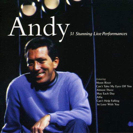 Cover for Andy Williams · 31 Stunning Live Performances (CD) (1901)