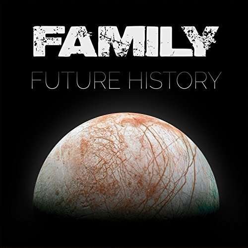 Cover for Family · Future History (CD) (2016)