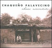 Cover for Chaqueno Palavecino · Chaco Escondido Yo Soy De Alla (CD) (2008)