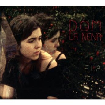 Dom La Nena · Ela (CD) [Digipak] (2013)