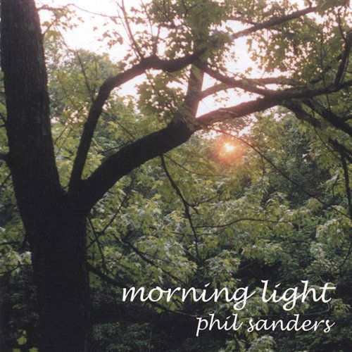 Cover for Phil Sanders · Morning Light (CD) (2002)