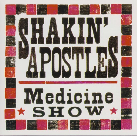 Cover for Shakin Apostles · Medicine Show (CD) (2024)