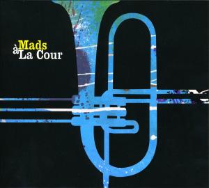 Cover for Mads La Cour · A La Cour (CD) [Digipak] (2019)