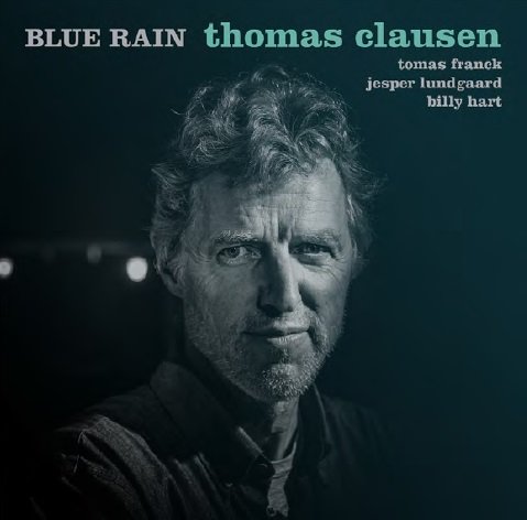 Blue Rain - Thomas Clausen - Muziek - SUN - 0663993150123 - 13 februari 2015