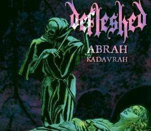 Cover for Defleshed · Abrah Kadavrah/ma Belle Scalpelle (CD) (2008)