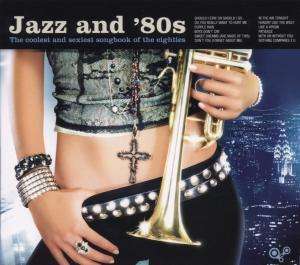 Various - Jazz and 80's - Music - Groove Attack - 0673790400123 - December 11, 2006