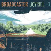 Cover for Broadcaster · Joyride + 3 (CD) (2016)