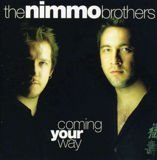 Coming Your Way - The Nimmo Brothers - Musik - CADIZ -ARMADILLO - 0689974001123 - 12. august 2013
