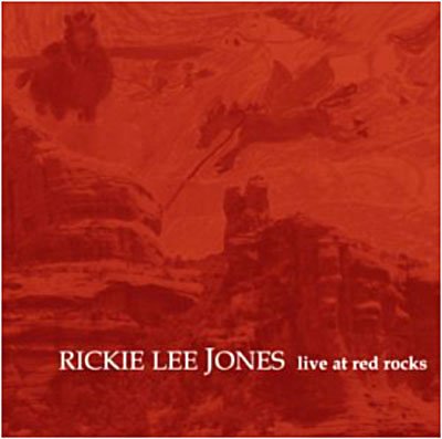 Cover for Rickie Lee Jones · Live at Red Rocks (CD) (2001)