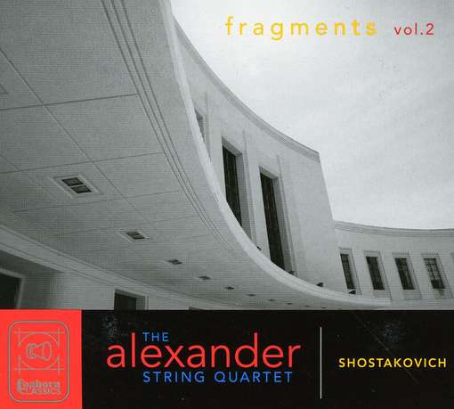 Cover for Shostakovich / Alexander String Quartet · Fragments 2 (CD) [Digipak] (2010)