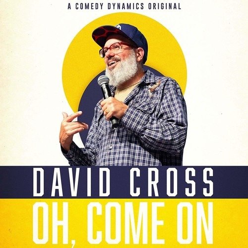 Cover for David Cross · Oh Come On (CD) (2019)