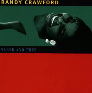 Cover for Randy Crawford · Naked &amp; True (CD) (2008)