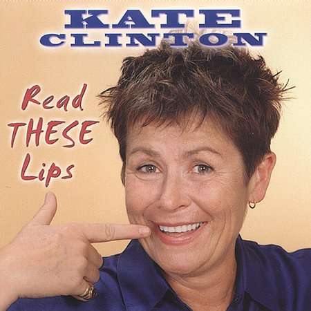 Read These Lips - Kate Clinton - Music - UPROAR - 0706442382123 - April 3, 2001