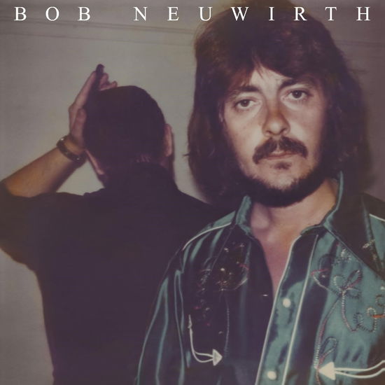 Bob Neuwirth - Bob Neuwirth - Music - SUNSET BLVD RECORDS - 0708535705123 - September 27, 2024