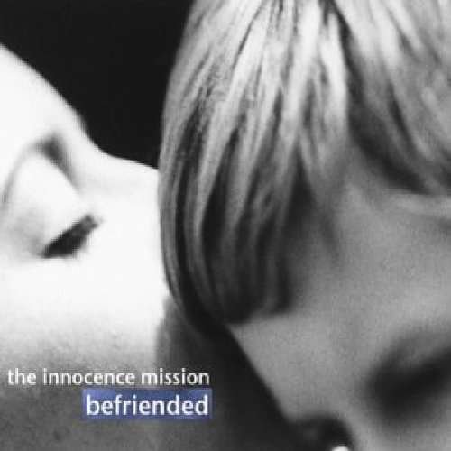 Cover for Innocence Mission · Befriended (CD) (2003)