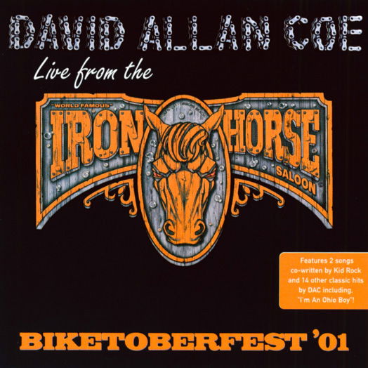 Biketoberfest '01: Live From The Iron Horse Saloon - David Allan Coe - Music - MEMBRAN - 0709522160123 - August 6, 2021