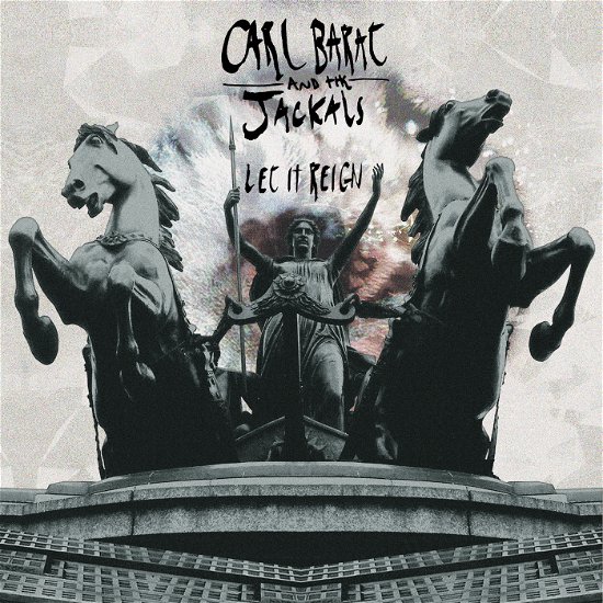 Cover for Carl Barat And The Jackals · Let It Reign (CD) (2015)